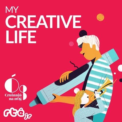 Creative Ireland Launches Series 2 of My Creative Life