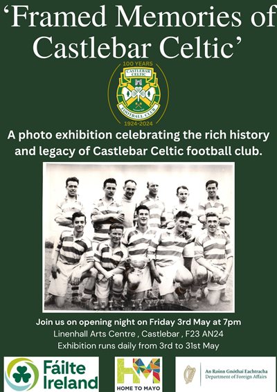‘Framed Memories of Castlebar Celtic' - Photo Exhibition