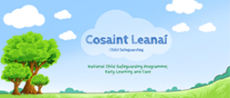 Child Safeguarding for Early Learning and School Age Childcare Settings