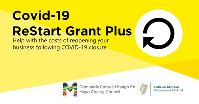 Mayo County Council Now Taking Applications For The Restart Grant Plus To Help Businesses Re-open 