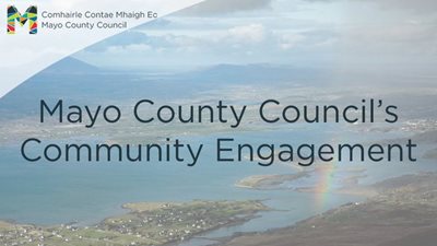 Mayo County Council’s Community Engagement