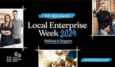 12 Events Announced So Far For Mayo’s Local Enterprise Week 2024