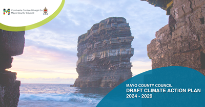 Mayo County Council Draft Climate Action Plan Public Consultation Now Open