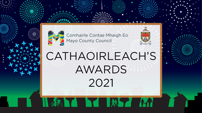 Winners of Inaugural Mayo County Council's Cathaoirleach's Awards 2021 Announced