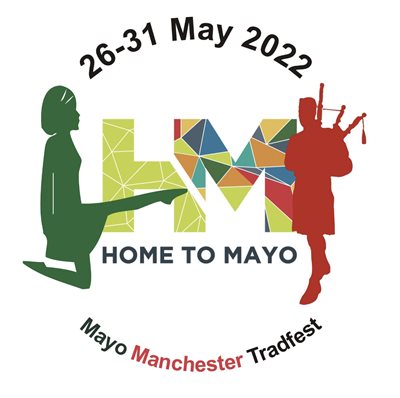 Home to Mayo Tradfest by Mayo Manchester 