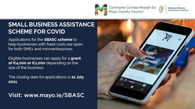 Application process for Small Business Assistance Scheme for COVID (SBASC) is now open to Mayo Business