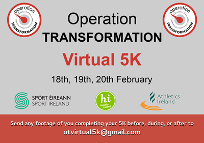 Have You Registered Yet?  Operation Transformation Virtual 5K February 18th-20th 2021